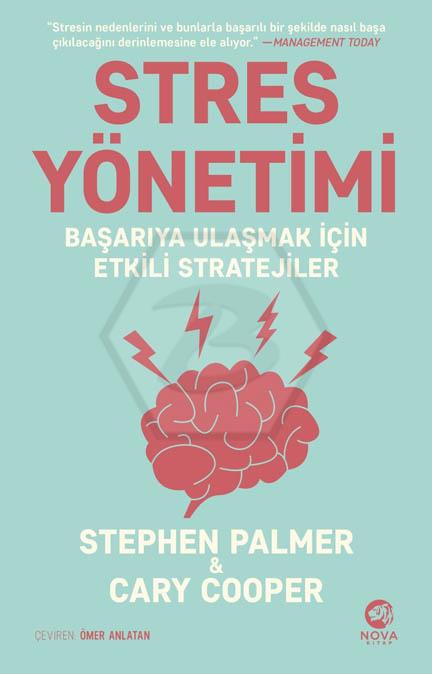 Stres Yönetimi: Başarıya Ulaşmak için Etkili Stratejiler