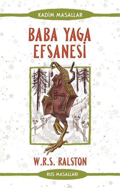 Kadim Masallar-Baba Yaga Efsanesi