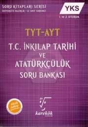 TYT/AYT T.C.İnkılap Tarihi ve Atatürkçülük Soru Bankası