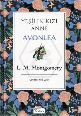 Yeşilin Kızı Anne Avonlea-Mor