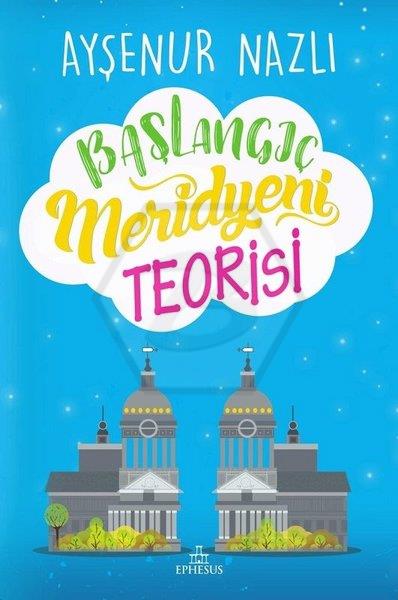 Başlangıç Meridyeni Teorisi Ciltli