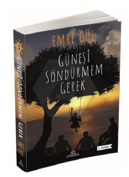 Güneşi Söndürmem Gerek (Ciltsiz)