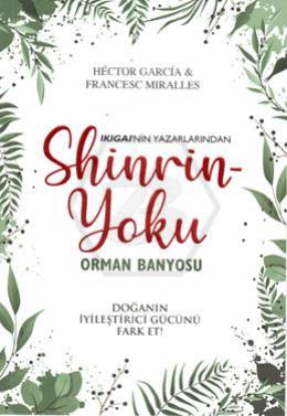 Shinrin-Yoku Orman Banyosu