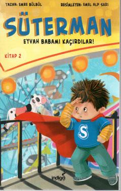 Süterman - Eyvah Babamı Kaçırdılar?-2
