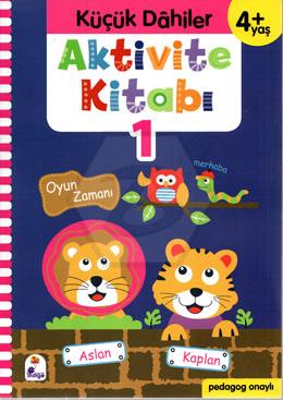 Küçük Dahiler Aktivite Kitabı-1 (4+Yaş)