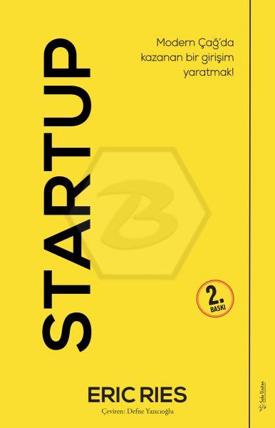 Startup - Modern Çağda Kazanan Bir Girişim Yaratmak!