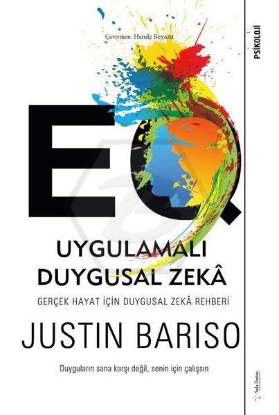 EQ UyCgulamalı Duygusal Zeka Gerçek Hayat İçin Duygusal Zeka Rehberi