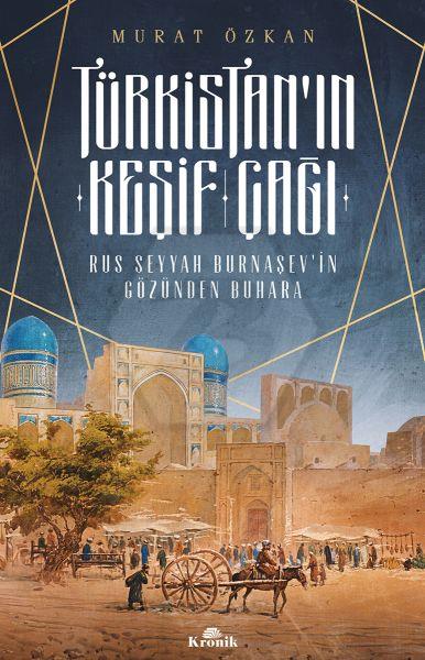 Türkistanın Keşif Çağı