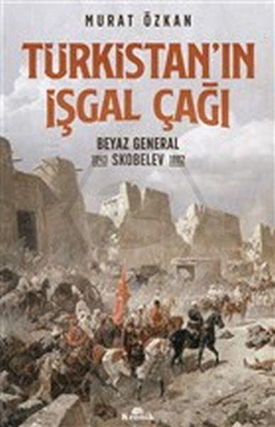 TürkistanIn İşgal Çağı