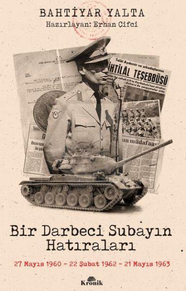 Bir Darbeci Subayın Hatıraları