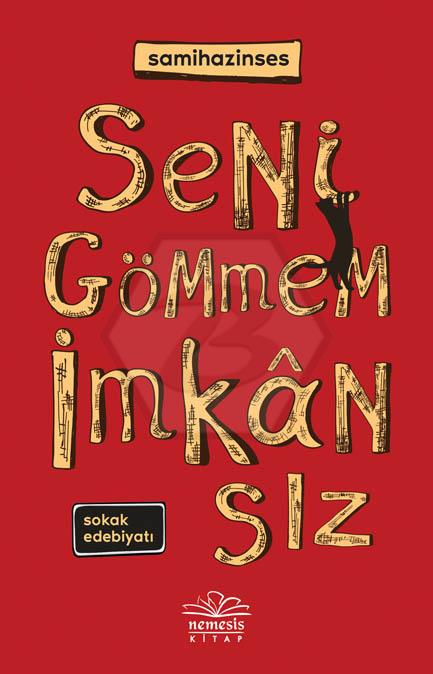 Seni Gömmem İmkansız