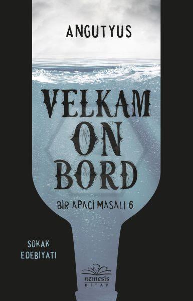 Velkam on Bord - Bir Apaçi Masalı 6