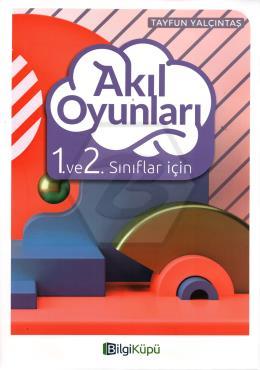 1. ve 2.Sınıflar İçin Akıl Oyunları