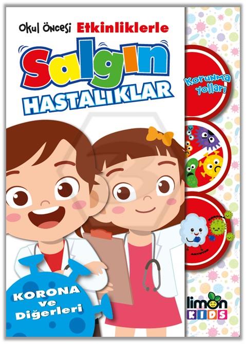 Korona ve Diğerleri - Okul Öncesi Etkinliklerle Salgın Hastalıklar