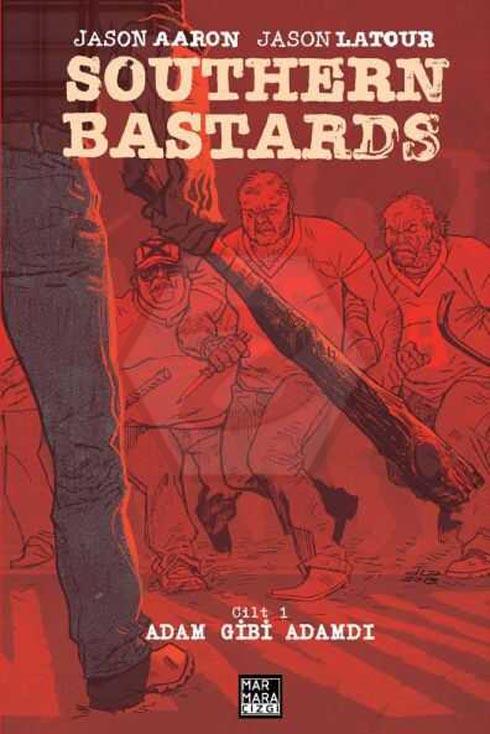 Southern Bastards 1 - Adam Gibi Adamdı
