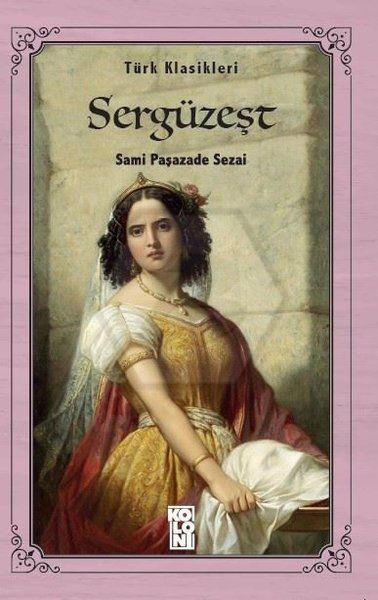 Dünya Klasikleri - Sergüzeşt