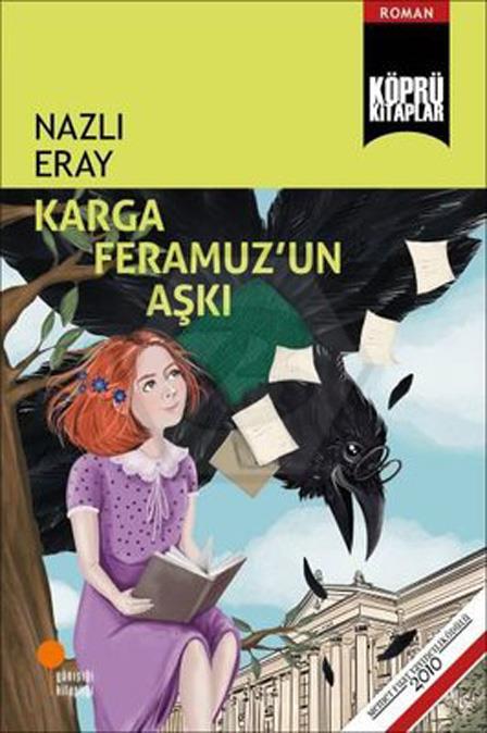 Karga Feramuz’un Aşkı