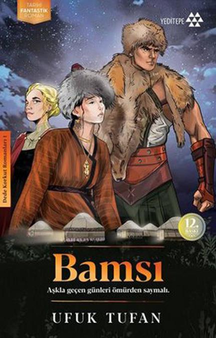 Bamsı Dede Korkut Romanları-1