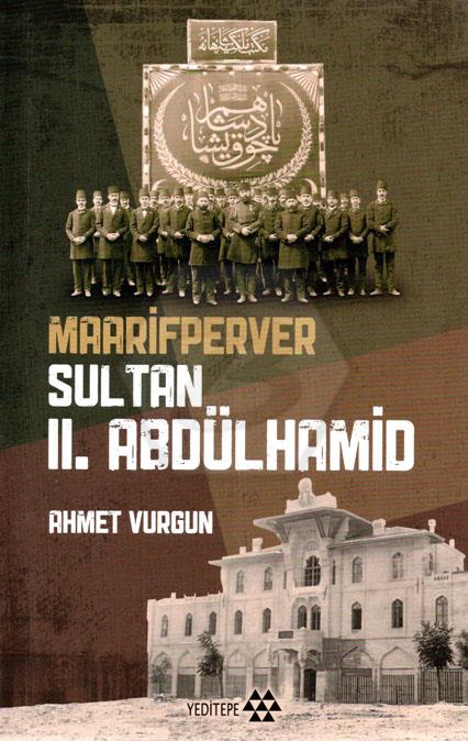 Maarifperver Sultan 2.Abdülhamid