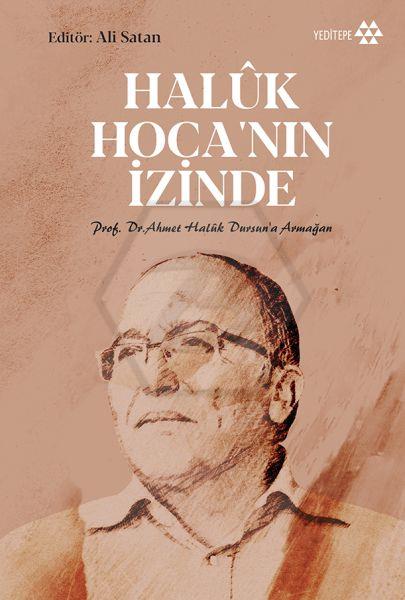 Haluk Hocanın İzinde