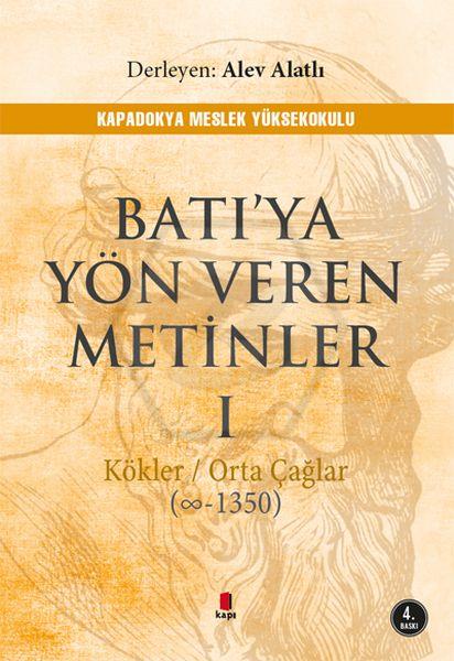 Batıya Yön Veren Metinler I