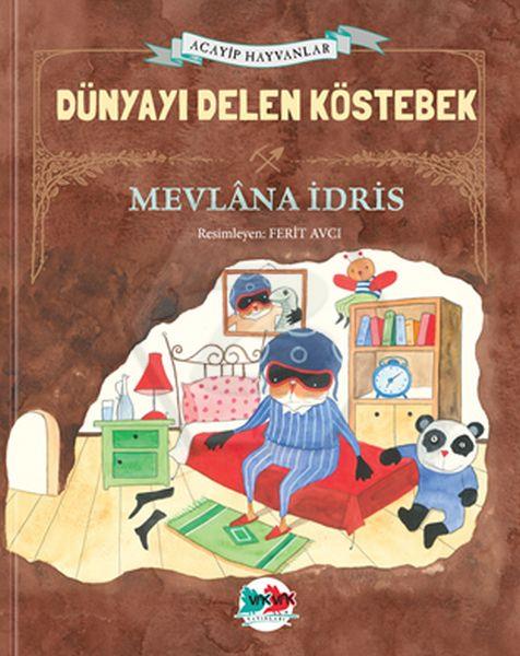 Dünyayı Delen Köstebek (Ciltli)