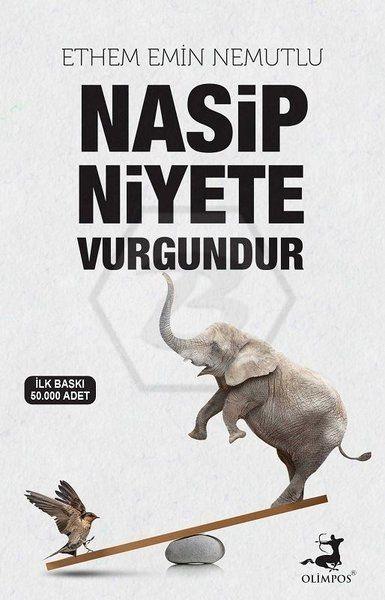 Nasip Niyete Vurgundur