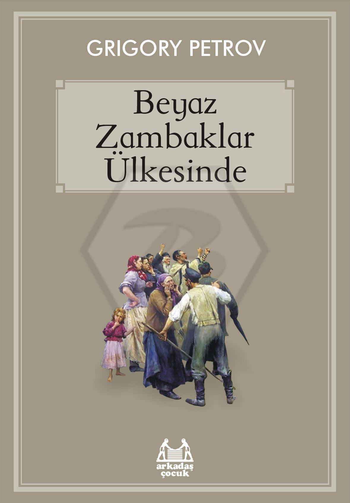 Beyaz Zambaklar Ülkesinde