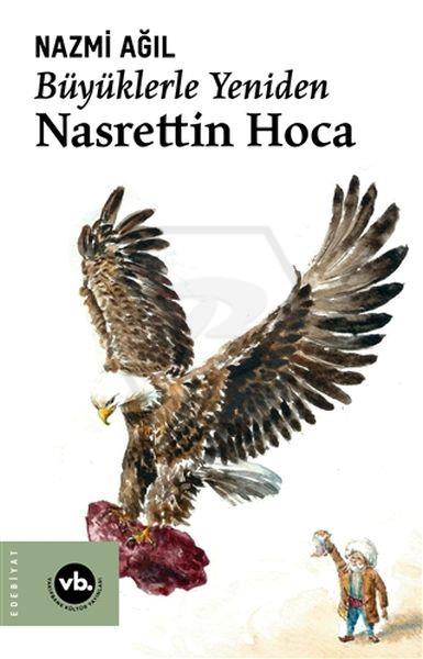 Büyüklerle Yeniden Nasrettin Hoca