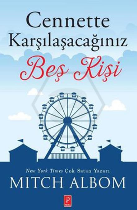Cennette Karşılaşacağınız Beş Kişi Yazar adı - Mitch Albom