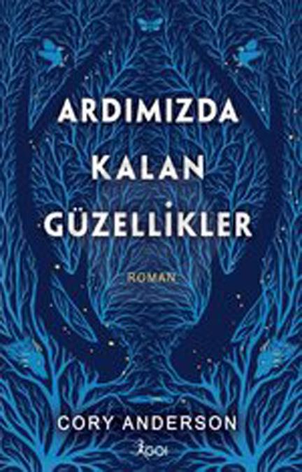 Ardımızda Kalan Güzellikler