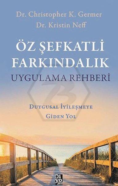 Öz Şefkatli Farkındalık Uygulama Rehberi