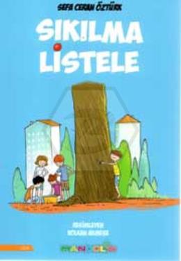 Sıkılma Listele