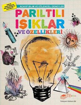 Parıltılı Işıklar ve Özellikleri