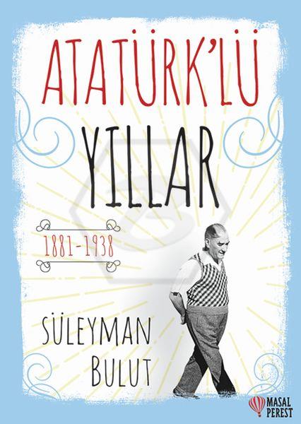 Atatürklü Yıllar