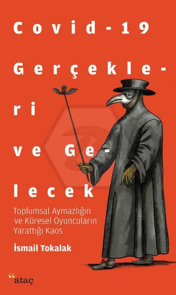 Covid-19 Gerçekleri ve Gelecek 