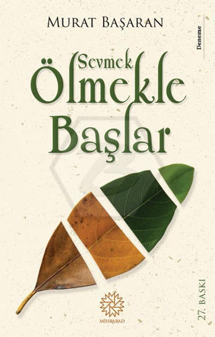 Sevmek Ölmekle Başlar