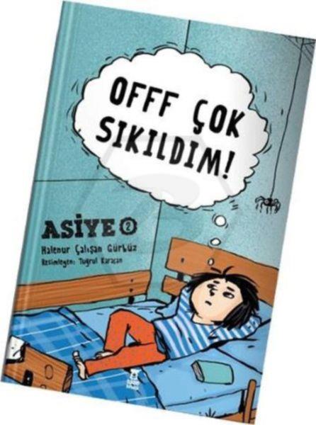 Off Çok Sıkıldım! - Asiye:2