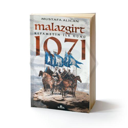 Malazgirt 1071 - Kıyametin İlk Günü