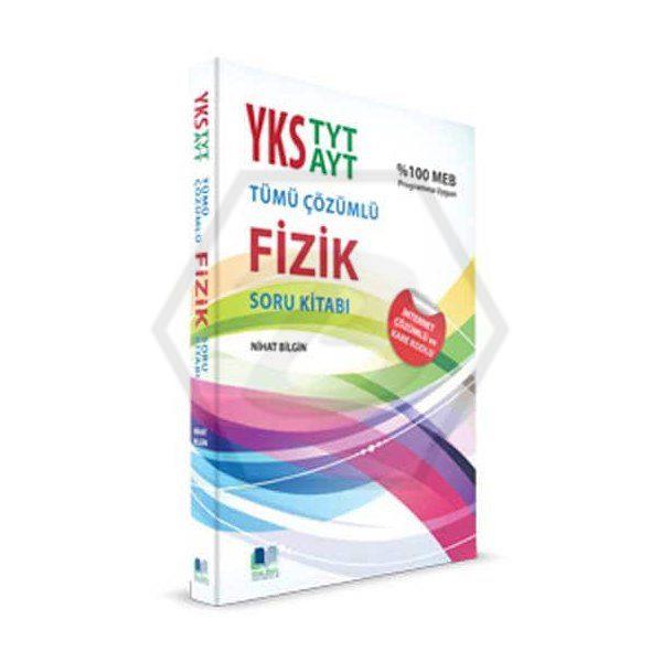 TYT/AYT Fizik Tamamı Çözümlü Soru Bankası