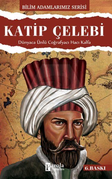 Katip Çelebi - Bilim Adamlarımız