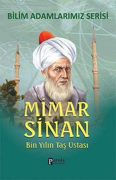 Mimar Sinan - Bilim Adamlarımız