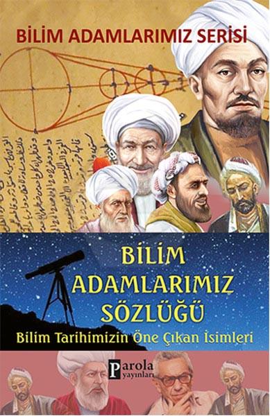 Bilim Adamlarımız Sözlüğü - Bilim Adamlarımız