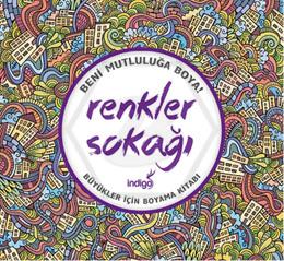 Renkler Sokağı - Büyükler İçin Boyama Kitabı