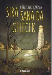 Sıra Sana Da Gelecek