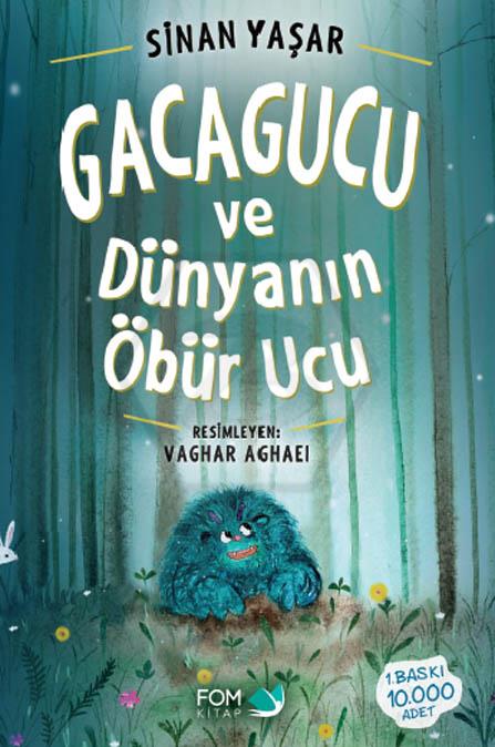 Gacagucu ve Dünyanın Öbür Ucu