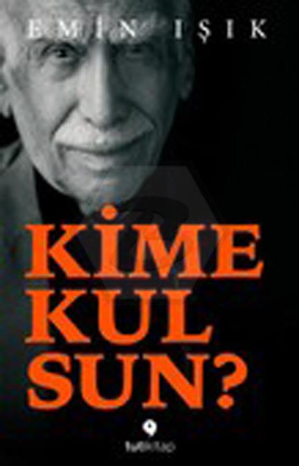 Kime Kulsun?