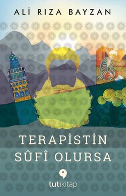 Terapistin Sûfî Olursa