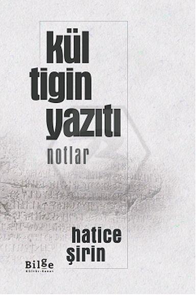 Kül Tigin Yazıtı-Notlar