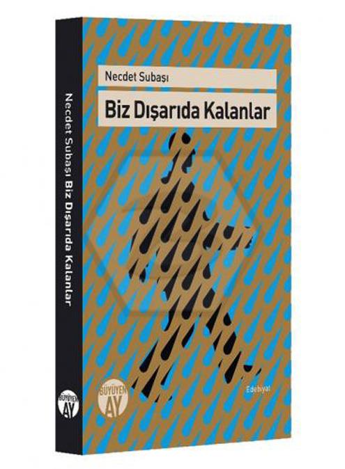 Biz Dışarıda Kalanlar
